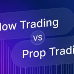 Flow Trading vs Prop Trading (1)